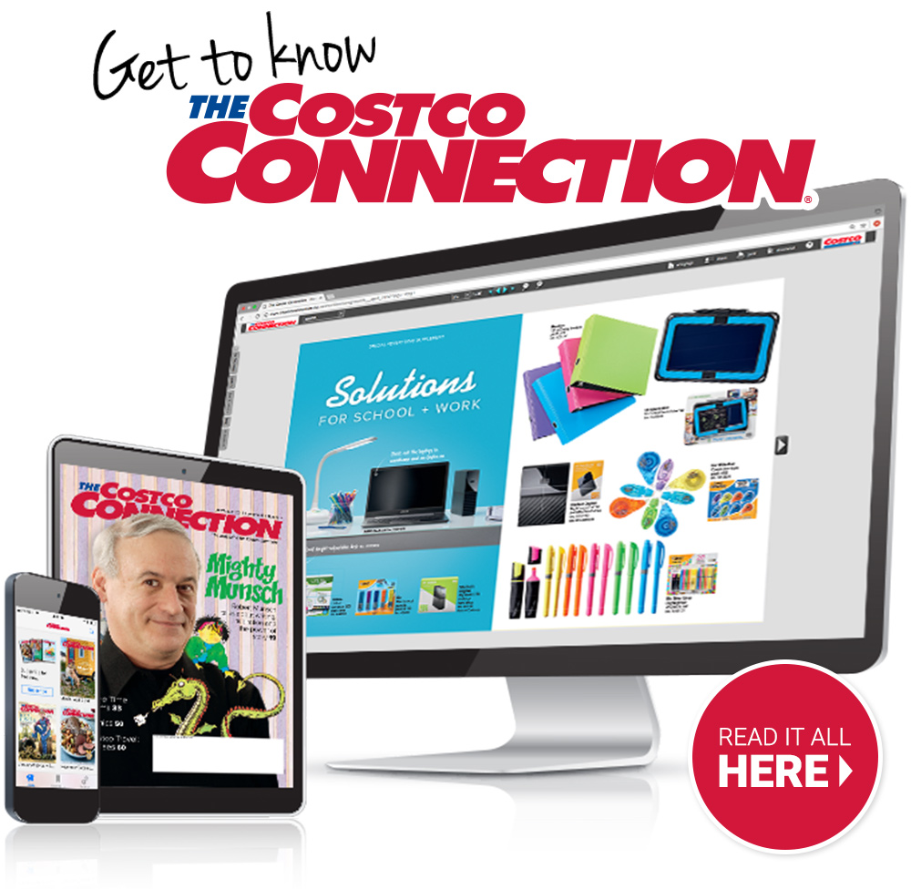 Get to know The Costco Connection. Read it all here.