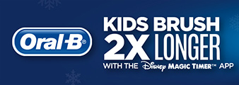 Oral-B.  Kids Brush 2x longer with the Disney Magic timer App.  Shop Now.