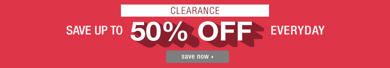 Save Up To 50% Off - Shop Clearance